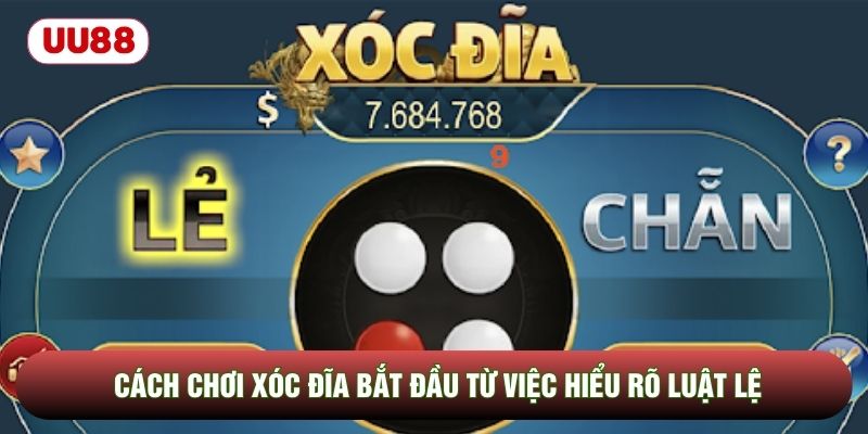 Cách chơi xóc đĩa bắt đầu từ việc hiểu rõ luật lệ