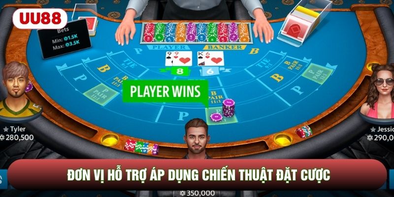 Đơn vị hỗ trợ áp dụng chiến thuật đặt cược Đơn vị hỗ trợ áp dụng chiến thuật đặt cược