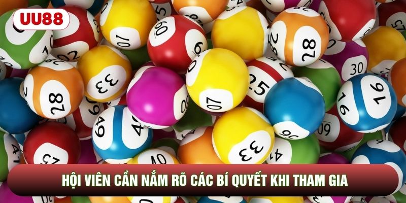 Hội viên cần nắm rõ các bí quyết khi tham gia Hội viên cần nắm rõ các bí quyết khi tham gia