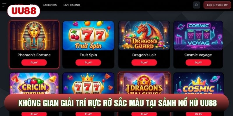 Không gian giải trí rực rỡ sắc màu tại sảnh nổ hũ UU88