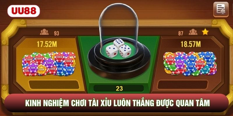 Kinh nghiệm chơi tài xỉu luôn thắng được quan tâm Kinh nghiệm chơi tài xỉu luôn thắng được quan tâm