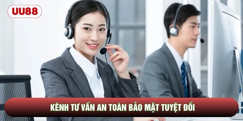 Kênh tư vấn an toàn bảo mật tuyệt đối