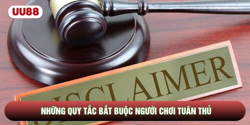 Những quy tắc bắt buộc người chơi tuân thủ