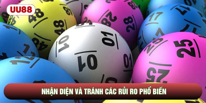 Nhận diện và tránh các rủi ro phổ biến Nhận diện và tránh các rủi ro phổ biến