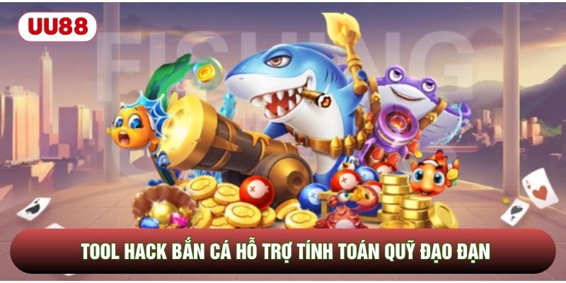 Tool hack bắn cá hỗ trợ tính toán quỹ đạo đạn Tool hack bắn cá hỗ trợ tính toán quỹ đạo đạn
