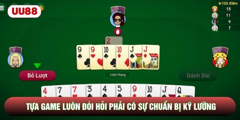 Tựa game luôn đòi hỏi phải có sự chuẩn bị kỹ lưỡng Tựa game luôn đòi hỏi phải có sự chuẩn bị kỹ lưỡng